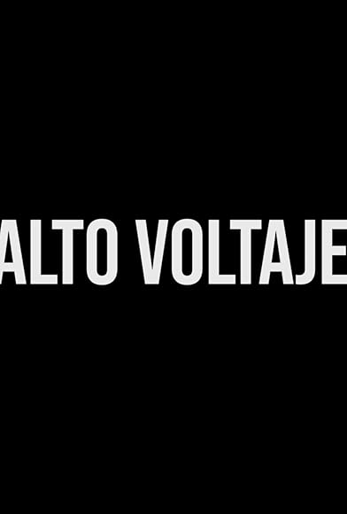 Primary photo for Alto Voltaje Primary photo for Alto Voltaje