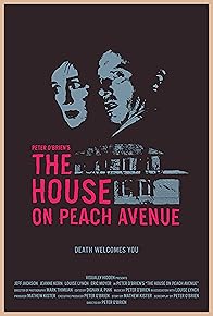 Primary photo for The House on Peach Avenue