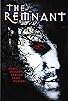 Primary photo for The Remnant