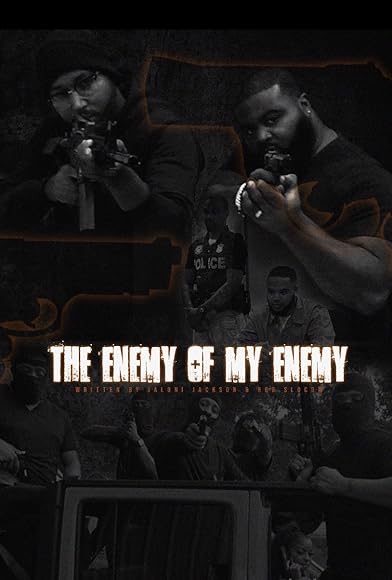 Primary photo for The Enemy of My Enemy Primary photo for The Enemy of My Enemy