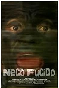 Primary photo for Nego Fugido