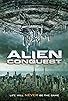 Primary photo for Alien Conquest Primary photo for Alien Conquest