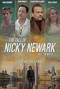 Primary photo for The Tale of Nicky Newark Vol 1: The Hustle