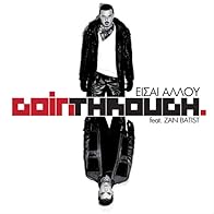 Primary photo for Goin' Through feat. Zan Batist: Eisai allou