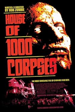 Poster of House Of 1000 Corpses