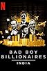Primary photo for Bad Boy Billionaires: India