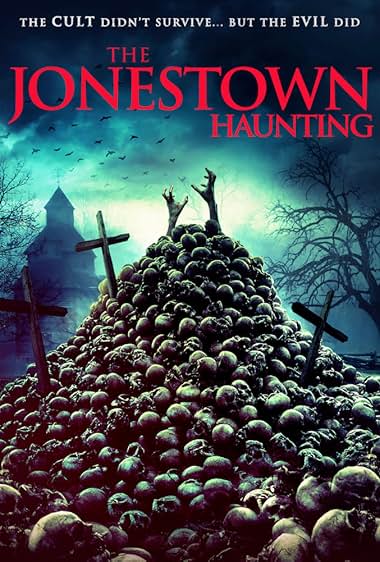 The Jonestown Haunting 2020