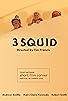 Primary photo for 3 Squid Primary photo for 3 Squid