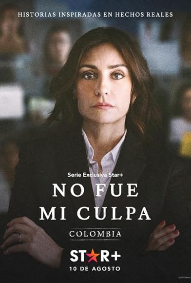 Primary photo for No fue mi culpa: Colombia Primary photo for No fue mi culpa: Colombia