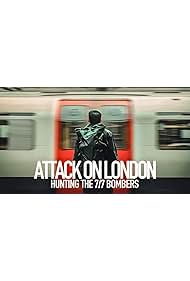 Attack on London: Hunting the 7/7 Bombers (2025)