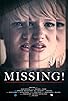 Primary photo for Missing! Primary photo for Missing!