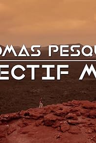 Primary photo for Thomas Pesquet : Objectif Mars Primary photo for Thomas Pesquet : Objectif Mars