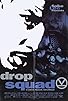 Primary photo for Drop Squad Primary photo for Drop Squad