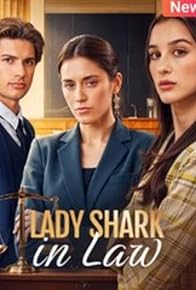 Primary photo for Lady Shark in Law