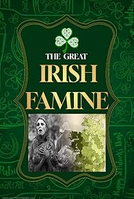Primary photo for The Great Irish Famine