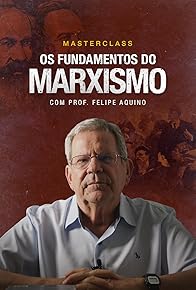 Primary photo for Os Fundamentos do Marxismo