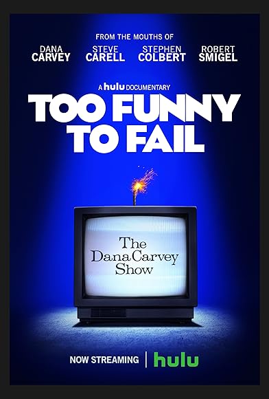 Primary photo for Too Funny to Fail: The Life & Death of The Dana Carvey Show Primary photo for Too Funny to Fail: The Life & Death of The Dana Carvey Show