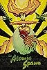 Primary photo for The Atomic Spawn Primary photo for The Atomic Spawn