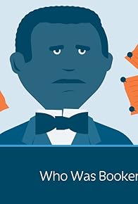 Primary photo for Who Is Booker T. Washington?