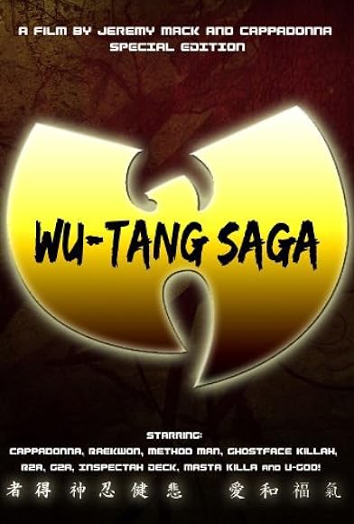 Primary photo for Wu-Tang Saga Primary photo for Wu-Tang Saga