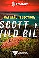 Natural Selection: Scott v. Wild Bill's primary photo