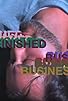 Primary photo for Unfinished Business Primary photo for Unfinished Business