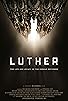 Primary photo for Luther: The Life and Legacy of the German Reformer Primary photo for Luther: The Life and Legacy of the German Reformer