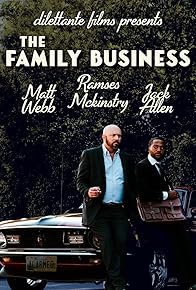 Primary photo for The Family Business