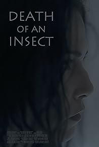 Primary photo for Death of an Insect