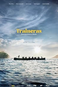 Primary photo for Traineras, pasión por el remo