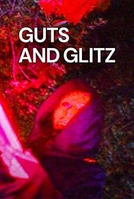 Primary photo for Guts and Glitz
