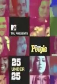 Primary photo for MTV Presents Teen People Magazine's 25 Hottest Stars Under 25 Primary photo for MTV Presents Teen People Magazine's 25 Hottest Stars Under 25