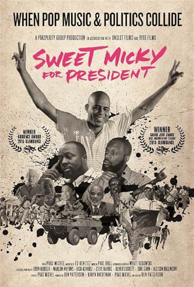 Primary photo for Sweet Micky for President Primary photo for Sweet Micky for President