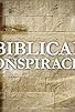 Primary photo for Biblical Conspiracies