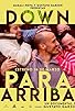 Primary photo for Down para arriba Primary photo for Down para arriba