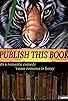 Primary photo for Publish This Book Primary photo for Publish This Book