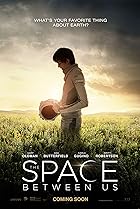 The Space Between Us (2017) Poster