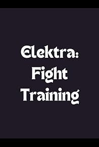Primary photo for Elektra: Fight Training
