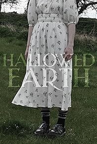 Primary photo for Hallowed Earth