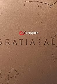 Primary photo for Ex Gratia: Alpha