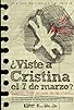 Primary photo for Viste a Cristina El 7 De Marzo? Primary photo for Viste a Cristina El 7 De Marzo?