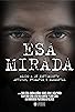Primary photo for Esa Mirada Primary photo for Esa Mirada