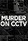 Murder on CCTV's primary photo