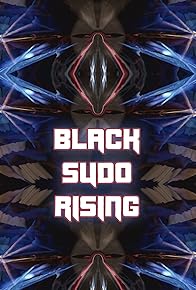 Primary photo for Black Sudo Rising