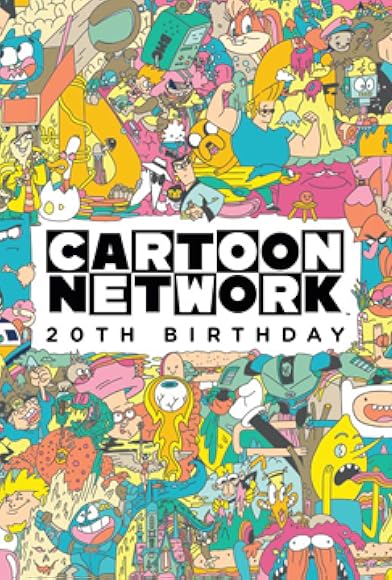 Primary photo for Cartoon Network 20th Anniversary Primary photo for Cartoon Network 20th Anniversary