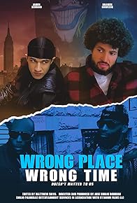 Primary photo for Wrong Place, Wrong Time, Doesn't Matter to Us! Primary photo for Wrong Place, Wrong Time, Doesn't Matter to Us!