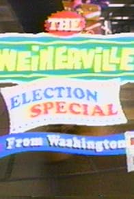Primary photo for The Weinerville Election Special: From Washington B.C. Primary photo for The Weinerville Election Special: From Washington B.C.