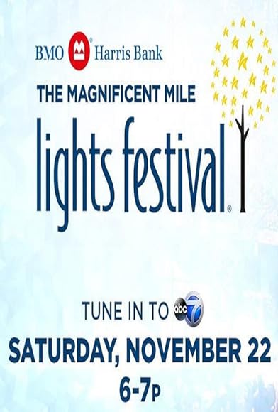 Primary photo for The Magnificent Mile Lights Festival Primary photo for The Magnificent Mile Lights Festival