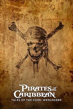 Poster of Pirates of the Caribbean: Tales of the Code: Wedlocked