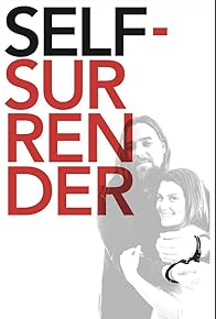 Primary photo for Self-Surrender Primary photo for Self-Surrender
